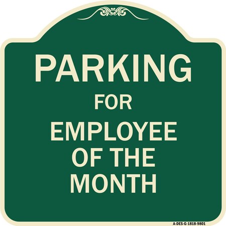 Signmission Designer Series-Parking For Employee Of The Month Sign, 18" x 18", G-1818-9801 A-DES-G-1818-9801